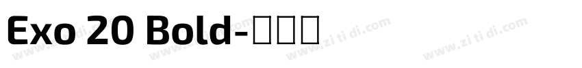 Exo 20 Bold字体转换